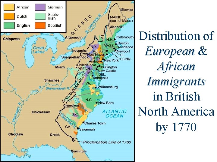 Distribution of European & African Immigrants in British North America by 1770 