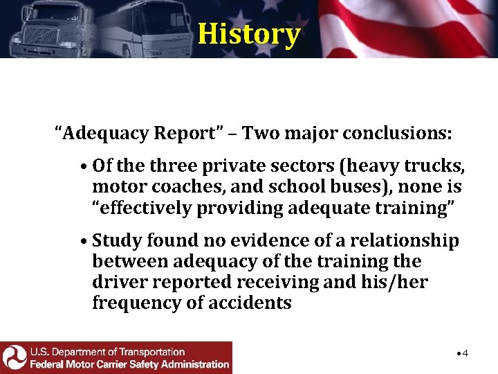 History “Adequacy Report” – Two major conclusions: • Of the three private sectors (heavy