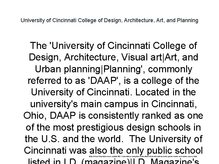 University of Cincinnati College of Design, Architecture, Art, and Planning The 'University of Cincinnati