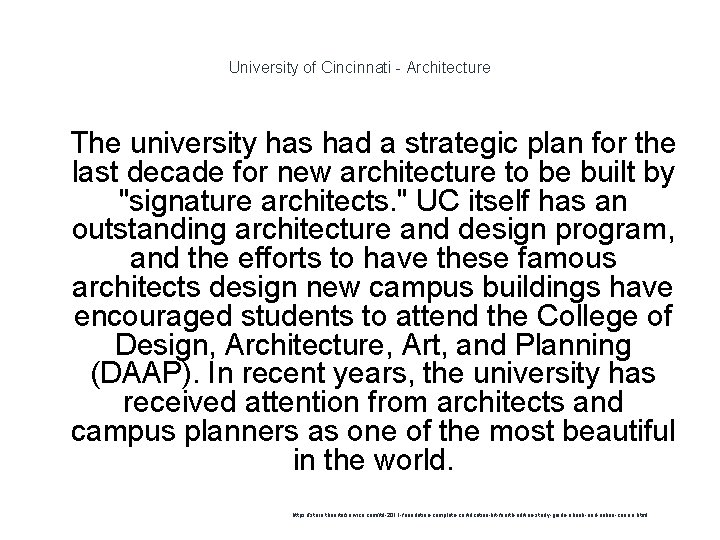 University of Cincinnati - Architecture 1 The university has had a strategic plan for