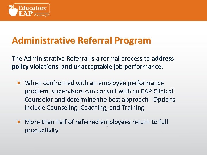 Administrative Referral Program The Administrative Referral is a formal process to address policy violations