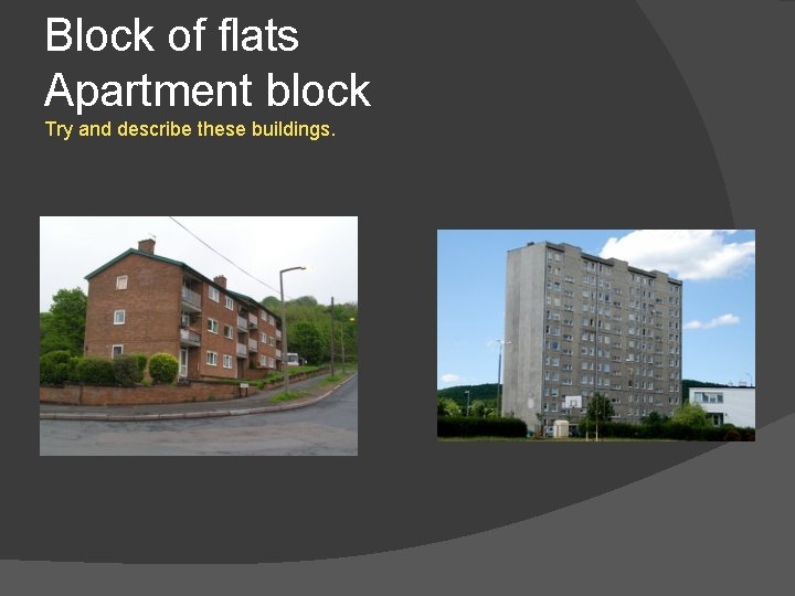 KNOW YOUR BUILDING Skyscrapers are the tallest buildings