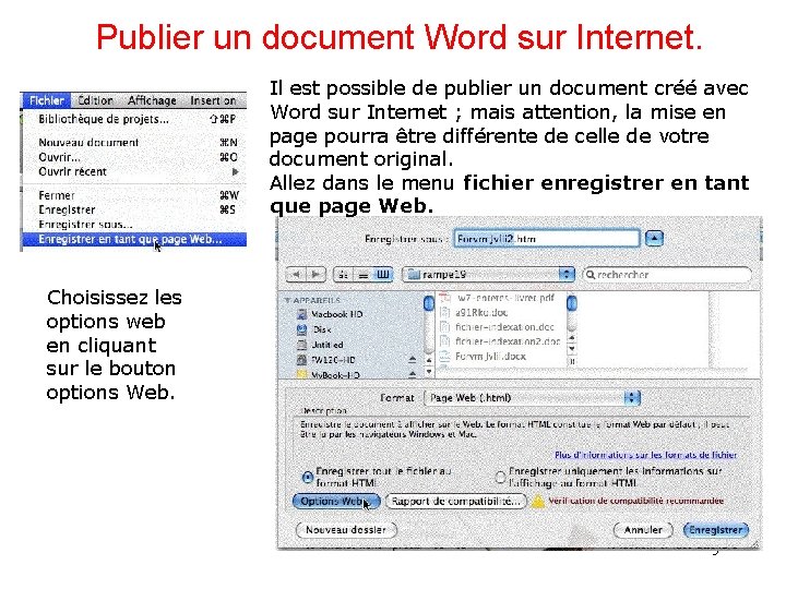 Publier un document Word sur Internet. Il est possible de publier un document créé