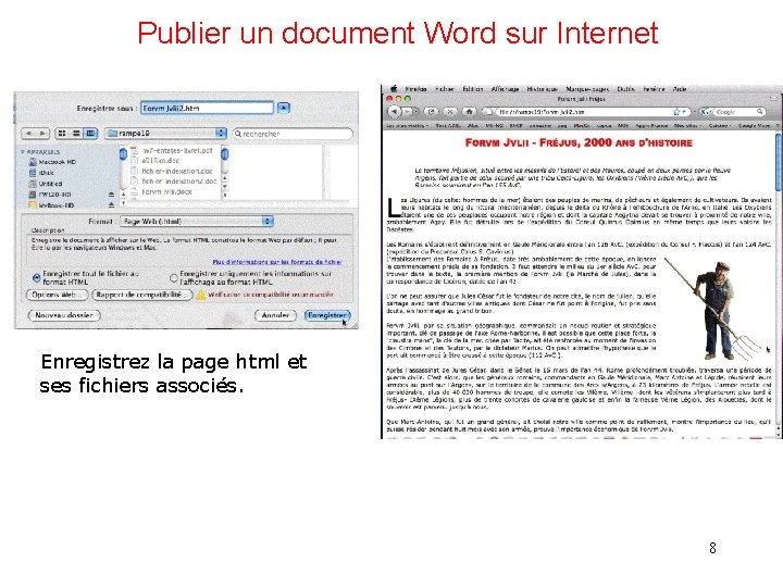 Publier un document Word sur Internet Enregistrez la page html et ses fichiers associés.