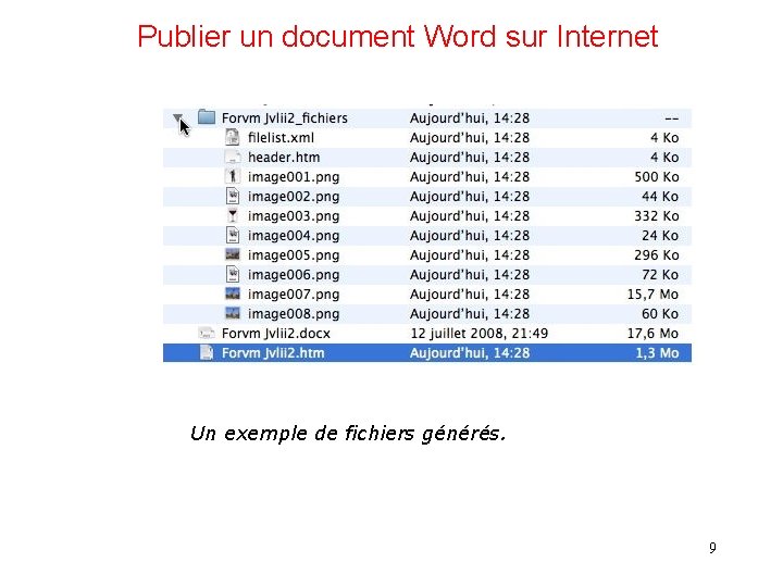 Publier un document Word sur Internet Un exemple de fichiers générés. 9 
