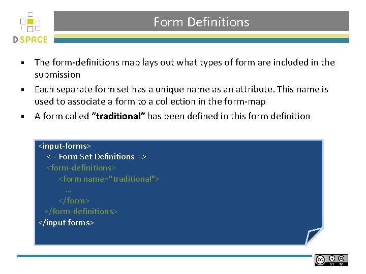 Form Definitions The form-definitions map lays out what types of form are included in