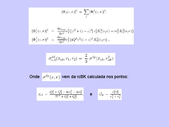 Onde vem da rc. BK calculada nos pontos: e 