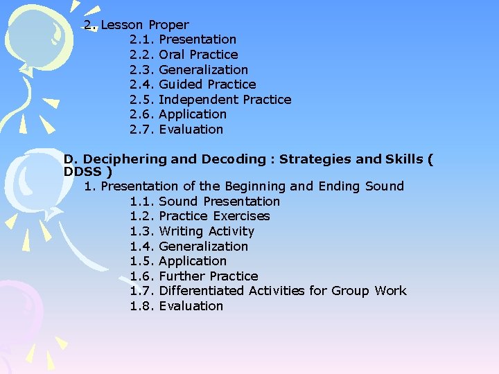 2. Lesson Proper 2. 1. Presentation 2. 2. Oral Practice 2. 3. Generalization 2.