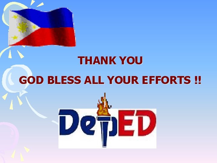 THANK YOU GOD BLESS ALL YOUR EFFORTS !! 