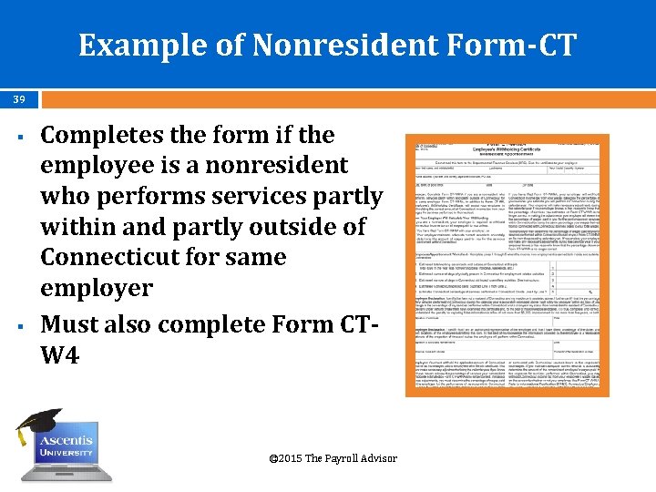 Example of Nonresident Form-CT 39 § § Completes the form if the employee is
