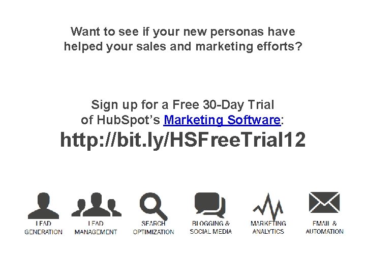 Want to see if your new personas have helped your sales and marketing efforts?