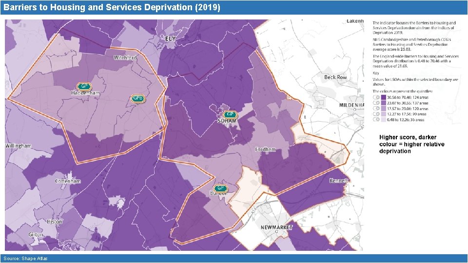 Barriers to Housing and Services Deprivation (2019) Source: Shape Atlas 