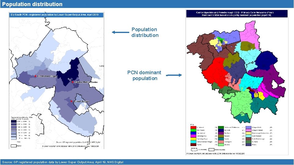 Population distribution PCN dominant population Source: GP registered population data by Lower Super Output