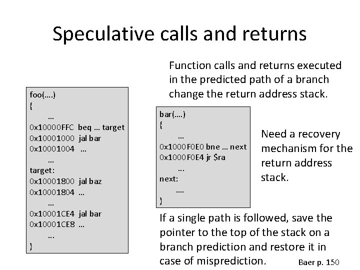Speculative calls and returns foo(…. ) { … 0 x 10000 FFC 0 x