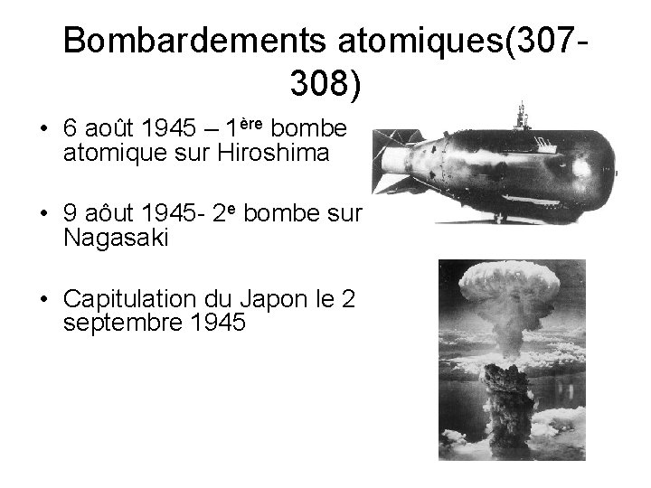 Bombardements atomiques(307308) • 6 août 1945 – 1ère bombe atomique sur Hiroshima • 9