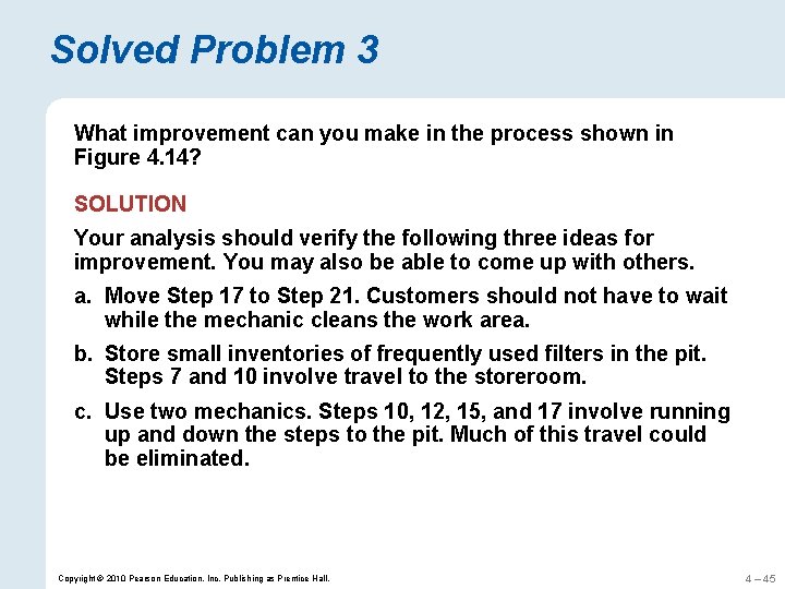 Solved Problem 3 What improvement can you make in the process shown in Figure