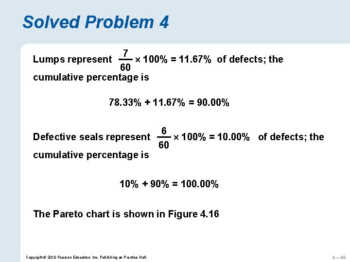 Solved Problem 4 7 100% = 11. 67% of defects; the 60 cumulative percentage