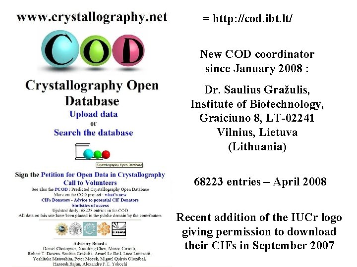 = http: //cod. ibt. lt/ New COD coordinator since January 2008 : Dr. Saulius