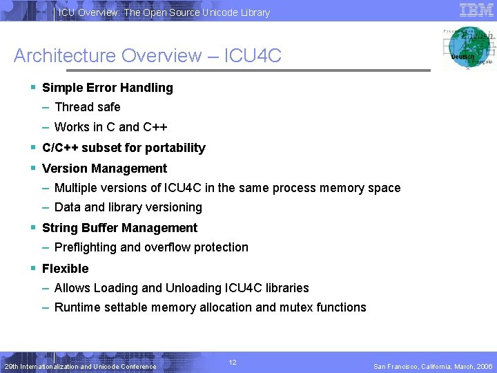 ICU Overview: The Open Source Unicode Library Architecture Overview – ICU 4 C §