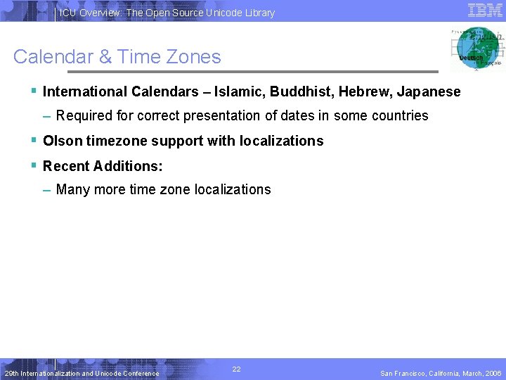 ICU Overview: The Open Source Unicode Library Calendar & Time Zones § International Calendars