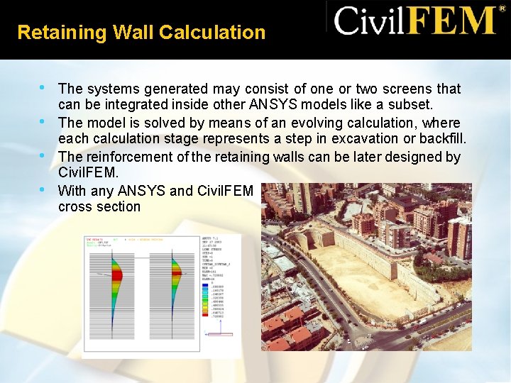 Retaining Wall Calculation • • The systems generated may consist of one or two