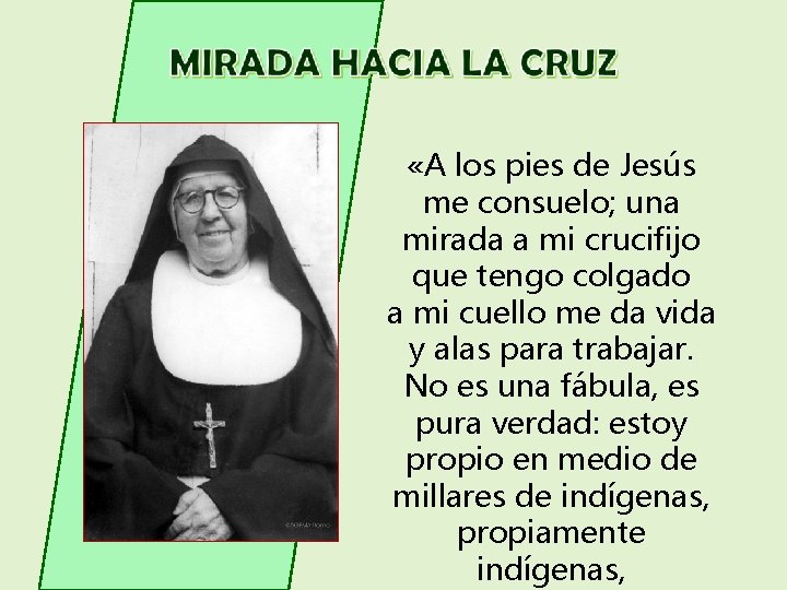  «A los pies de Jesús me consuelo; una mirada a mi crucifijo que