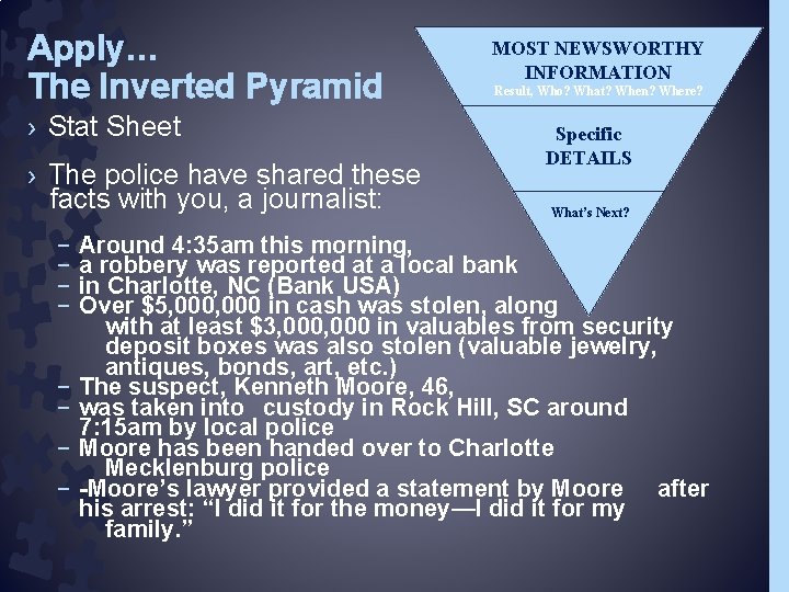 Apply… The Inverted Pyramid › Stat Sheet › The police have shared these facts