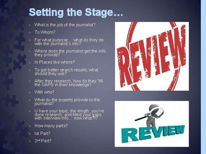 Setting the Stage… › What is the job of the journalist? › To Whom?