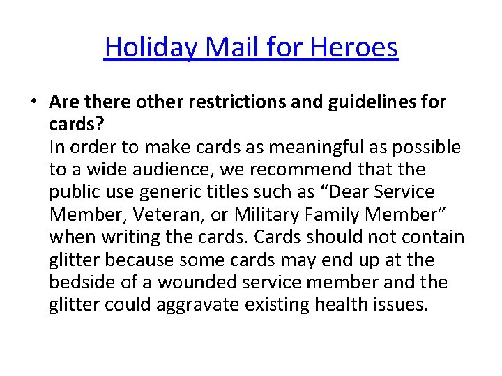 Holiday Mail for Heroes • Are there other restrictions and guidelines for cards? In