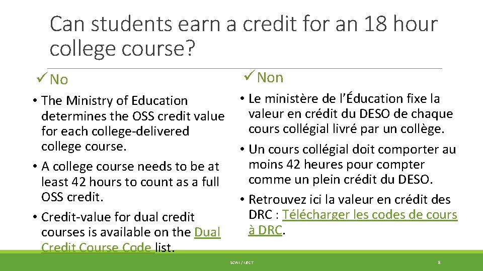 Can students earn a credit for an 18 hour college course? ü Non • Can students earn a credit for an 18 hour college course? ü Non •