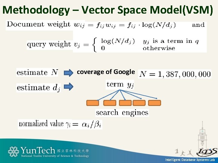 Methodology – Vector Space Model(VSM) coverage of Google Intelligent Database Systems Lab 