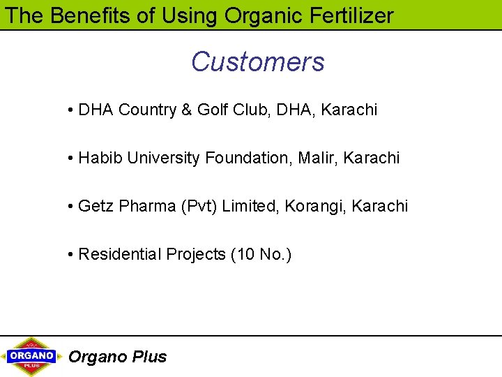 The Benefits of Using Organic Fertilizer Customers • DHA Country & Golf Club, DHA,