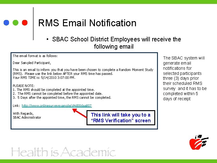 RMS Email Notification • SBAC School District Employees will receive the following email The