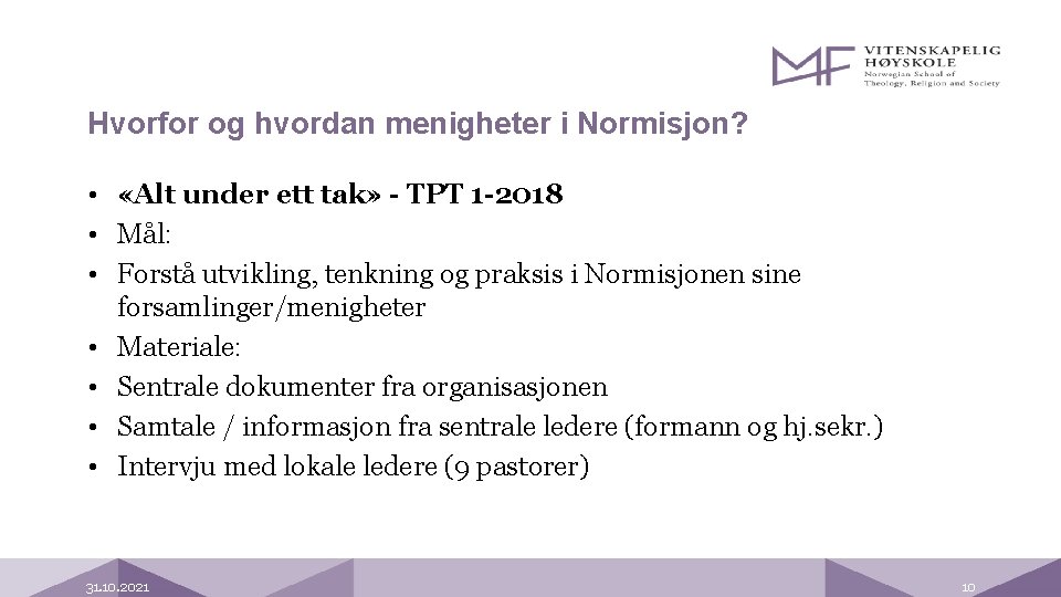 Hvorfor og hvordan menigheter i Normisjon? • «Alt under ett tak» - TPT 1