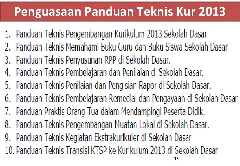 Penguasaan Panduan Teknis Kur 2013 19 