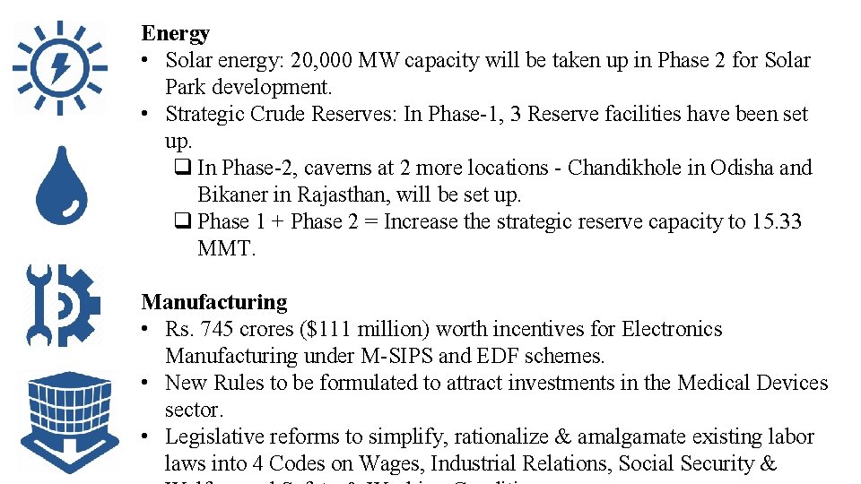 Energy • Solar energy: 20, 000 MW capacity will be taken up in Phase