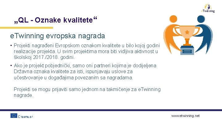 „QL - Oznake kvalitete“ e. Twinning evropska nagrada • Projekti nagrađeni Evropskom oznakom kvalitete