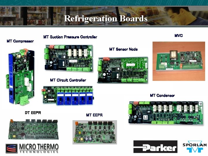 Refrigeration Boards MVC MT Suction Pressure Controller MT Compressor MT Sensor Node MT Circuit