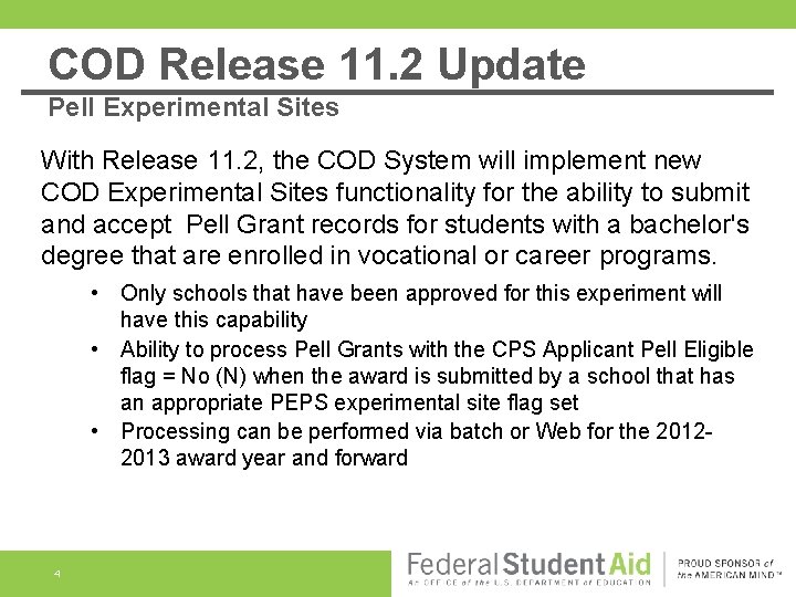 COD Release 11. 2 Update Pell Experimental Sites With Release 11. 2, the COD