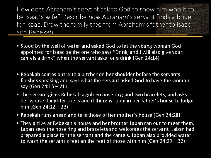 How does Abraham’s servant ask to God to show him who is to be