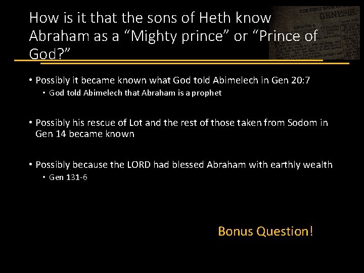 How is it that the sons of Heth know Abraham as a “Mighty prince”