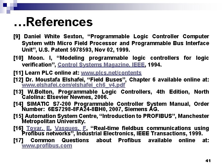 …References [9] Daniel White Sexton, “Programmable Logic Controller Computer System with Micro Field Processor