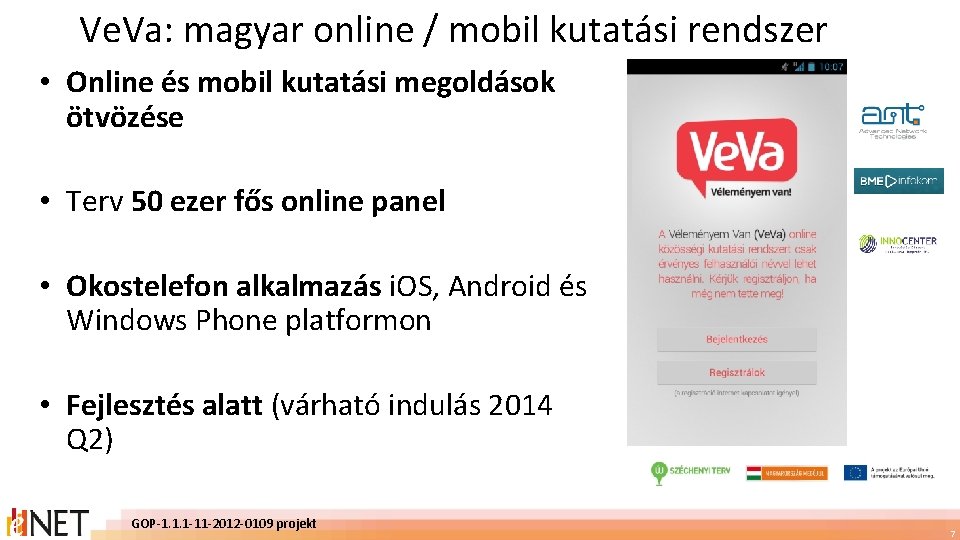 Ve. Va: magyar online / mobil kutatási rendszer • Online és mobil kutatási megoldások