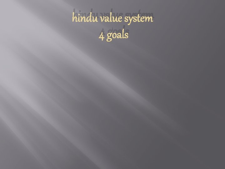 hindu value system 4 goals 