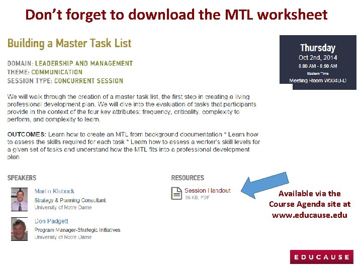 Don’t forget to download the MTL worksheet Available via the Course Agenda site at