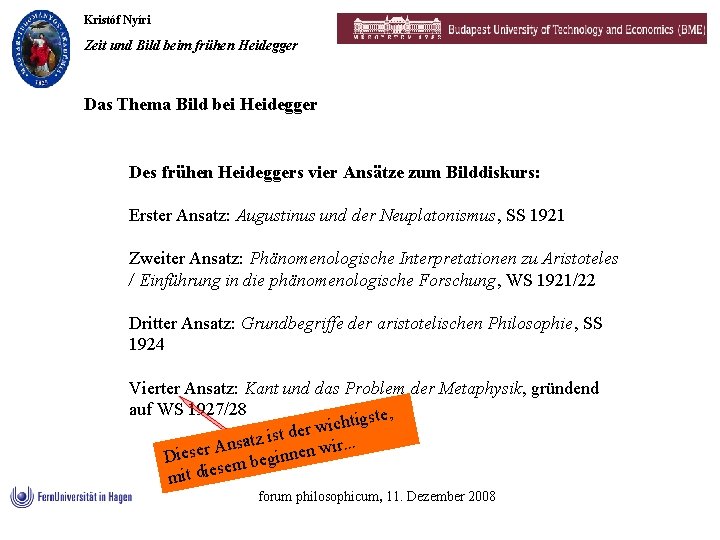 Kristóf Nyíri Zeit und Bild beim frühen Heidegger Das Thema Bild bei Heidegger Des