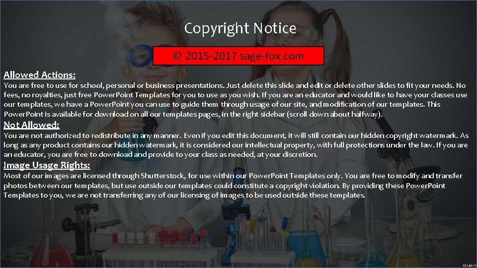 Copyright Notice © 2015 -2017 sage-fox. com Allowed Actions: You are free to use