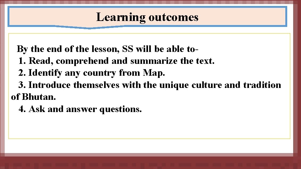 Learning outcomes By the end of the lesson, SS will be able to 1.