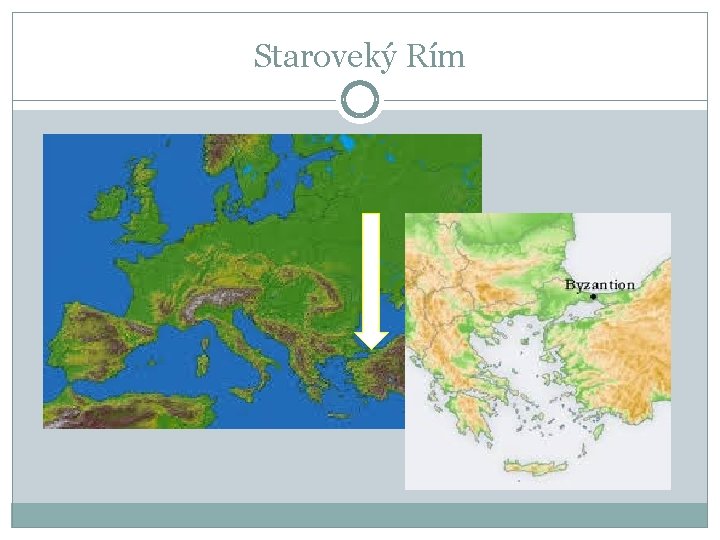 Staroveký Rím Staroveký Rím