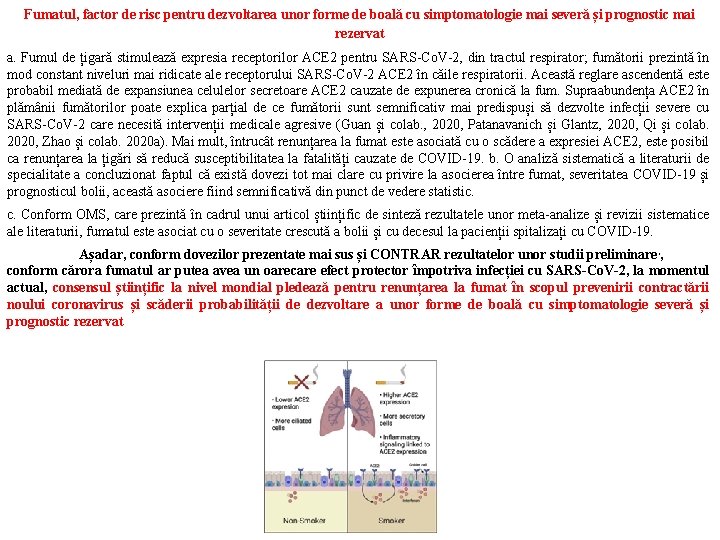 Fumatul, factor de risc pentru dezvoltarea unor forme de boală cu simptomatologie mai severă